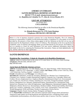 SANTO DOMINGO, DOMINICAN REPUBLIC 809-567-7775, E-Mail: Sdoamericans@State.Gov Av