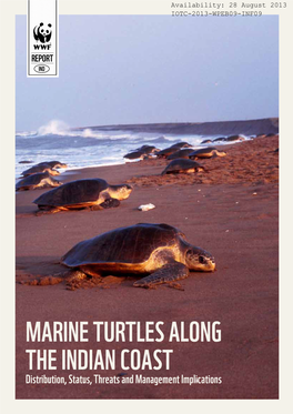 MARINE TURTLES ALONG the INDIAN COAST Distribution, Status, Threats and Management Implications