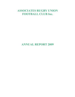 ASSOCIATES RUGBY UNION FOOTBALL CLUB Inc. ANNUAL