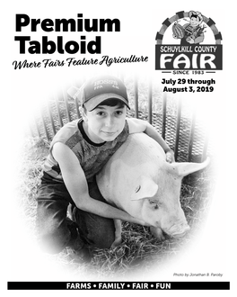 Premium Tabloid Wher Fair Featur Agricultur July 29 Through August 3, 2019