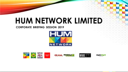 Hum Network Limited Corporate Briefing Session 2019 Index 2