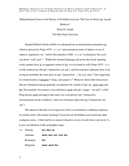 The Case of Greek Vré / Ré and Relatives* Brian D. Joseph the Ohio State University