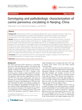 Genotyping and Pathobiologic Characterization of Canine Parvovirus Circulating in Nanjing, China Yanbing Zhao, Yan Lin, Xujian Zeng, Chengping Lu and Jiafa Hou*