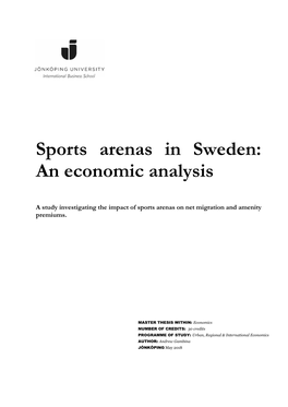 Sports Arenas in Sweden: an Economic Analysis