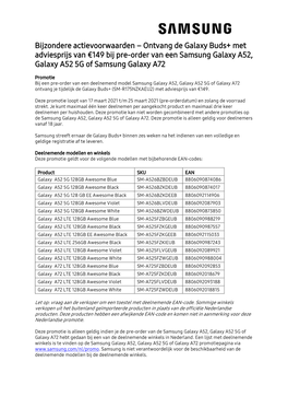 Bijzondere Actievoorwaarden – Ontvang De Galaxy Buds+ Met Adviesprijs Van €149 Bij Pre-Order Van Een Samsung Galaxy A52, Galaxy A52 5G of Samsung Galaxy A72