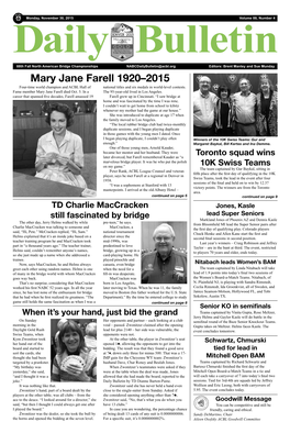 Mary Jane Farell 1920–2015 Four-Time World Champion and ACBL Hall of National Titles and Six Medals in World-Level Contests