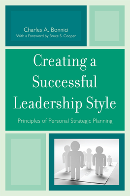 Creating a Successful Leadership Style Principles of Personal Strategic Planning