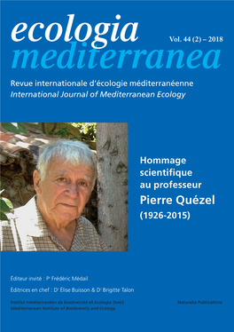 Pierre Quézel (1926-2015), Une Vie Et Une Œuvre Scientifique Entre Méditerranée Et Sahara Mediterranea F