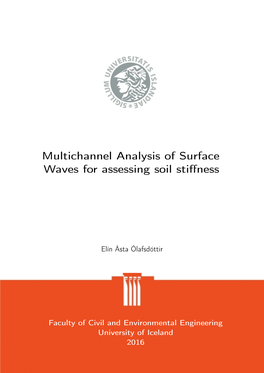 Multichannel Analysis of Surface Waves for Assessing Soil Stiffness