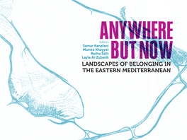 Landscapes of Belonging in the Eastern Mediterranean Table of Contents
