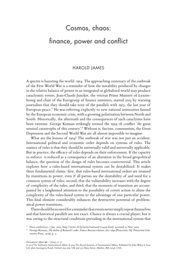 Cosmos, Chaos: Finance, Power and Conflict