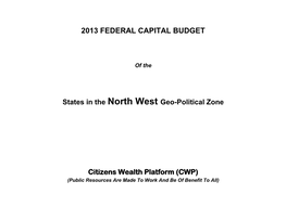 2013 Federal Capital Budget Pull out for North West