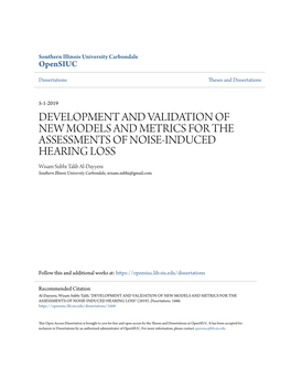 Development and Validation of New Models and Metrics for the Assessments of Noise-Induced Hearing Loss