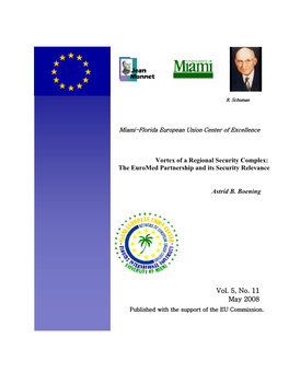 Vortex of a Regional Security Complex: the Euromed Partnership and Its Security Relevance