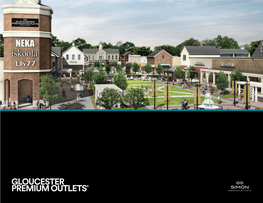 Gloucester Premium Outlets® the Simon Experience — Where Brands & Communities Come Together