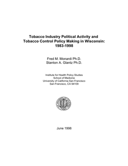 Tobacco Industry Political Activity and Tobacco Control Policy Making in Wisconsin: 1983-1998
