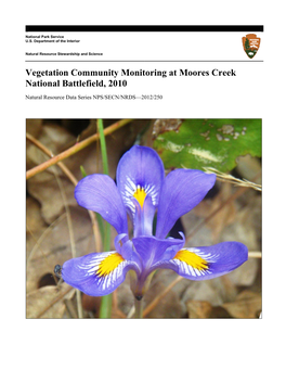 Vegetation Community Monitoring at Moores Creek National Battlefield, 2010