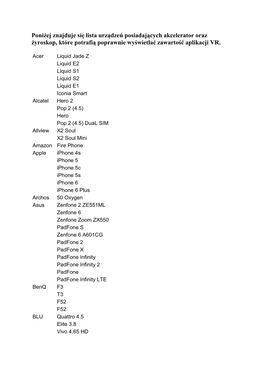 Poniżej Znajduje Się Lista Urządzeń Posiadających Akcelerator Oraz Żyroskop, Które Potrafią Poprawnie Wyświetlać Zawartość Aplikacji VR