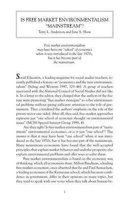 Is Free Market Environmentalism “Mainstream”? IS FREE MARKET ENVIRONMENTALISM “MAINSTREAM”? Terry L