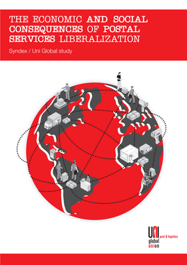 THE ECONOMIC and SOCIAL CONSEQUENCES of POSTAL SERVICES LIBERALIZATION Syndex / Uni Global Study