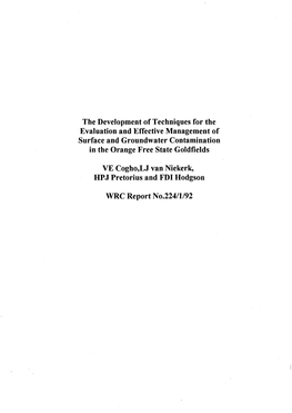 The Development of Techniques for the Evaluation and Effective Management of Surface and Groundwater Contamination in the Orange Free State Goldfields