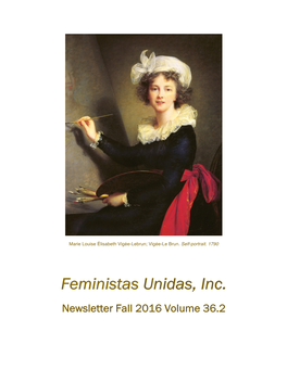 Feministas Unidas, Inc. Newsletter Fall 2016 Volume 36.2 FEMINISTAS UNIDAS, INC