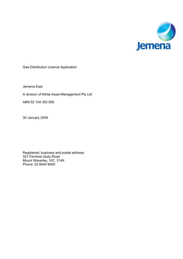 Gas Distribution Licence Application Jemena East a Division of Alinta