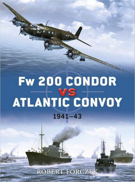 Fw 200 Condor Vs Atlantic Convoy: 1941-43 (Duel)