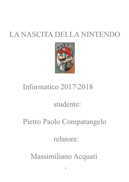 LA NASCITA DELLA NINTENDO Informatico 2017\2018 Studente