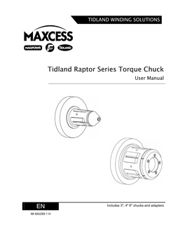 Raptor Torque Chuck User Manual: Tidland