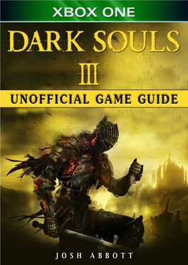 Dark Souls III Xbox One Unofficial Game Guide