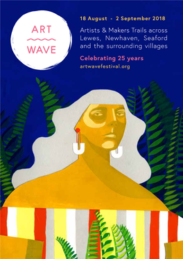 Artists & Makers Trails Across Lewes, Newhaven, Seaford and the Surrounding Villages