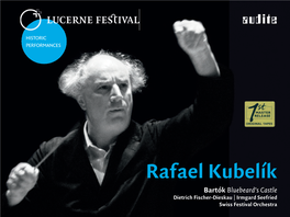 Rafael Kubelík Bartók Bluebeard’S Castle Dietrich Fischer-Dieskau | Irmgard Seefried Swiss Festival Orchestra Béla Bartók (1841–1904) Bluebeard’S Castle, Op