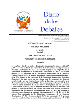 PERÍODO LEGISLATIVO 2001-2002 COMISIÓN PERMANENTE 5.ª SESIÓN (Matinal) MIÉRCOLES 10 DE ABRIL DE 2002 PRESIDENCIA DEL SEÑOR