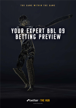 Your Expert Bbl 09 Betting Preview Betting Preview of Bbl 09