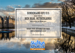 Den Haag, Netherlands Prices Valid for Spring 2019