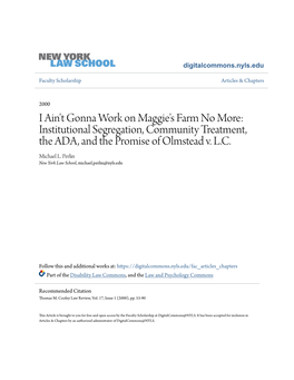 I Ain't Gonna Work on Maggie's Farm No More: Institutional Segregation, Community Treatment, the ADA, and the Promise of Olmstead V