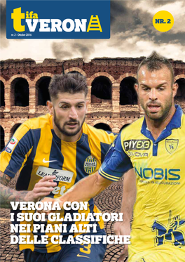 Verona Con I Suoi Gladiatori Nei Piani Alti Delle Classifiche M a T E R a S S I