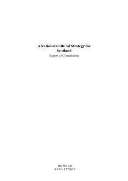 A National Cultural Strategy for Scotland Report of Consultation