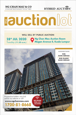 28Th JUL 2020 Ng Chan Mau Auction Room Tuesday (11.30 A.M.) Megan Avenue II, Kuala Lumpur