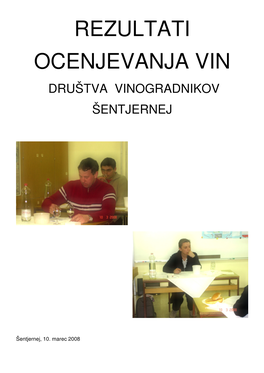 Rezultati Ocenjevanja Vin Društva Vinogradnikov Šentjernej