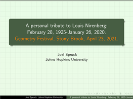 A Personal Tribute to Louis Nirenberg: February 28, 1925-January 26, 2020