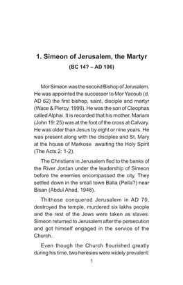 1. Simeon of Jerusalem, the Martyr (BC 14? – AD 106)