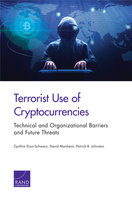 Terrorist Use of Cryptocurrencies: Technical and Organizational Barriers and Future Threats