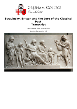 Stravinsky, Britten and the Lure of the Classical Past Transcript