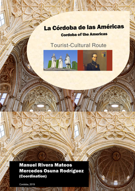 La Córdoba De Las Américas Cordoba of the Americas Tourist-Cultural Route