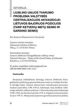 Liublino Unijos Tvarumo Problema Valstybės Centralizacijos Akivaizdoje: Lietuvos Bajorijos Pozicijos (Tarp Ketverių Metų Seimo Ir Gardino Seimo)