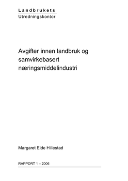 Rapport Nr 1 2006 Avgifter Innen Landbruk Og Samvirkebasert