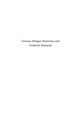 German Refugee Historians and Friedrich Meinecke Studies in Central European Histories