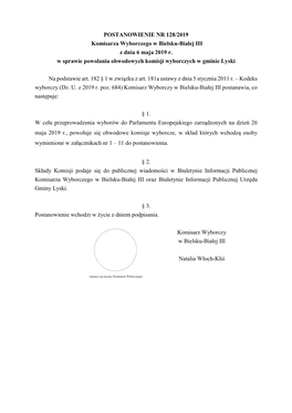 POSTANOWIENIE NR 128/2019 Komisarza Wyborczego W Bielsku-Białej III Z Dnia 6 Maja 2019 R